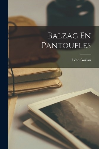 Léon gozlan balzac - léon,