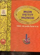Mon petit monde : Le petit trappeur / Bonjour docteur / La maison