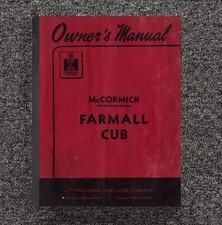Operator Instruct Maint Manual Fits McCormick Farmall Cub 4-Cyl 1600 RPM 1949