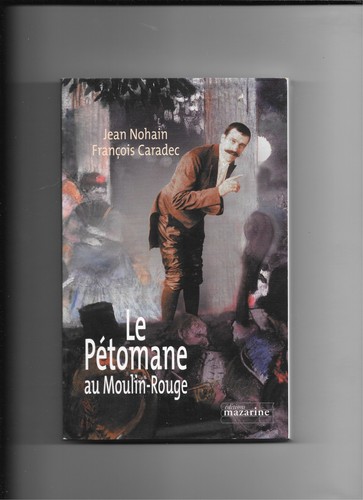 Pétomane moulin rouge - pétomane, au