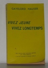 Vivez jeune vivez lontemps |