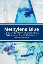 Tyler Spellmann Methylene Blue