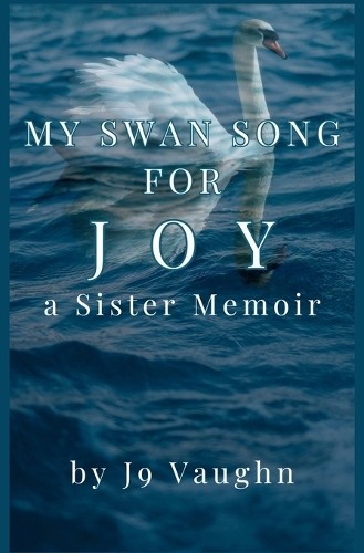 Vaughn swan song for joy - vaughn,