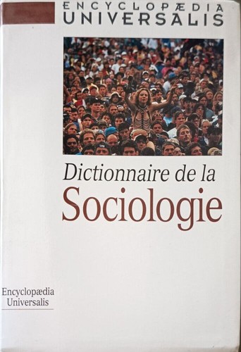 Dictionnaire sociologie - dictionnaire,
