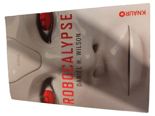 Robocalypse daniel wilson - robocalypse, h.