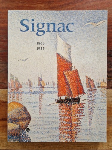 Signac 1863 1935 éditions - , de