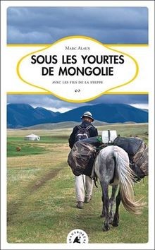 Sous les yourtes mongolie - de,