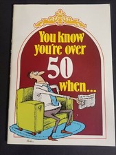 You Know You're over 50 When