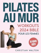 Pilates Au Mur Workouts Bible