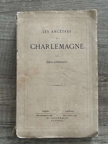 Les ancêtres charlemagne - les,