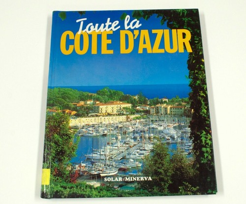 Toute côte azur - la,