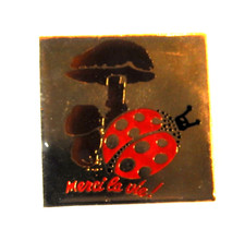 pin's MERCI LA VIE, coccinelle et champignons