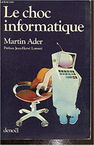 Livre choc informatique - le,