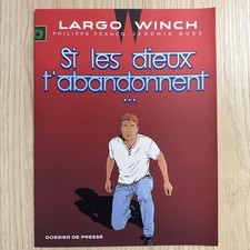 Dossier de presse Largo Winch, Si les dieux t’abandonnent - Dupuis