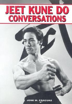 Jeet kune conversations - jeet,
