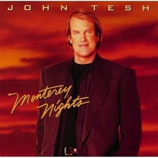 Monterey Nights by John Tesh