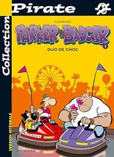BD Pirate : Parker et Badger