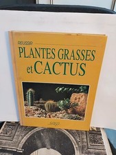 Réussir plantes grasses et