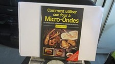 COMMENT UTILISER LE FOUR MICRO ONDES by Carles, M Book The Fast Free Shipping