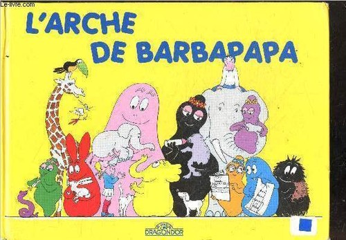 Arche barbapapa tison - de, barbapapa.
