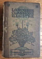 Dictionnaire LAROUSSE CLASSIQUE ILLUSTRE de 1913 - 10ème édition