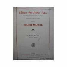 ROLAND MANUEL L'Ecran des Jeunes Filles Ballet Piano seul 1929 dédicacé