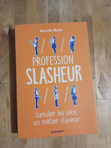 Profession slasheur cumuler - profession, slasheur: