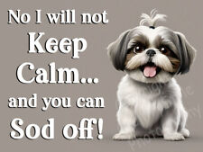 Shih Tzu Dog Christmas Funny Flexible Fridge Magnet Gift Keep Calm Sod Off
