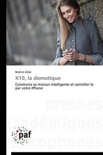 X10, La Domotique by Ablal-B (French) Paperback Book