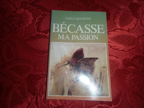 Chasse emile bourdon - bourdon, becasse