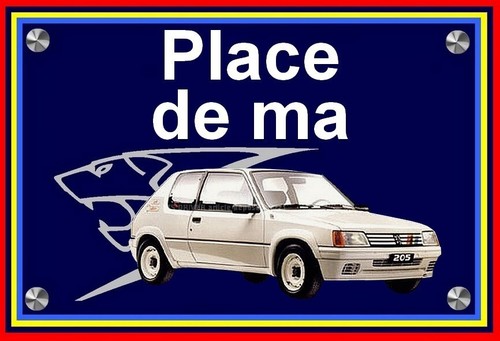 Plaque place ma peugeot - ",