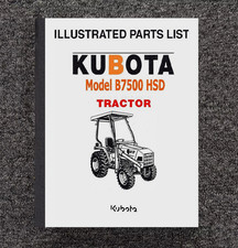 B7500 Tractor SERVICE PARTS MANUAL Fits Kubota B7500HSD Exploded-Diagrams