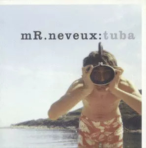 Tuba neveux - tuba,, mr.