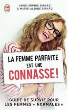 La Femme parfaite est une