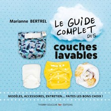 Le Guide Complet Des Couches