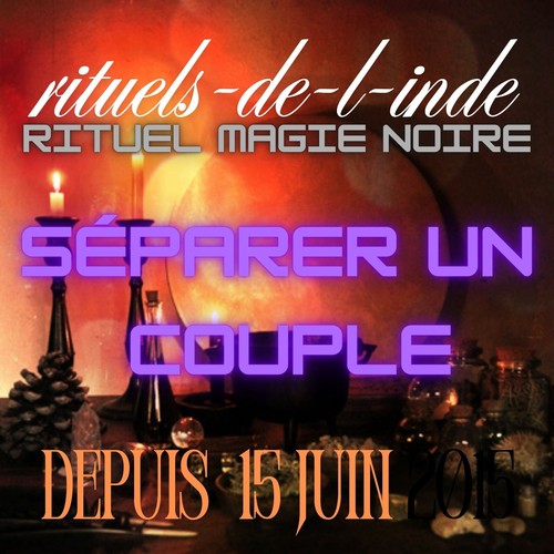 Rituel magie noire séparer - magie, un