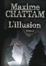 L’illusion – Maxime