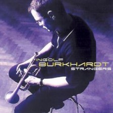 Ingolf Burkhardt Strangers
