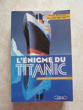 L'ENIGME DU TITANIC MYSTERES ET DISSIMULATIONS... (1998, NAUFRAGE PAQUEBOT 1912)