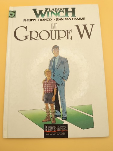 Largo winch tome groupe w - tome,