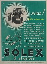 ADVERTISEMENT SOLEX LE CARBURETOR A STARTER ENGINE WINTER LUPA FROM 1934 FRENCH AD PUB
