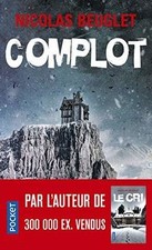 Complot de BEUGLET, Nicolas | Livre | état bon