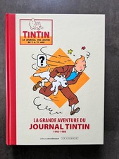 LA GRANDE AVENTURE DU JOURNAL TINTIN 1946 - 1988 Lombard Moulinsart 2016