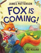 James Patterson Fox Is Coming! (Relié)