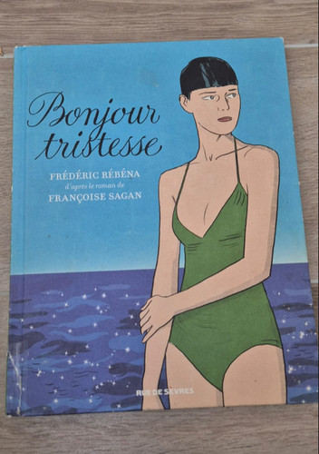 Bonjour tristesse frédéric - tristesse,