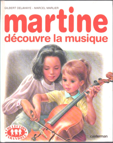 Martine decouvre musique - martine,