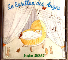 Le Carillon Des Anges STEPHEN SICARD CD COMME NEUF Restauré BOITIER TOUT NEUF