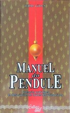 Livre Manuel du Pendule Par