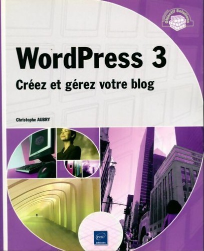 Wordpress créez et gérez - wordpress,