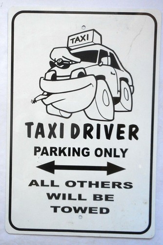 Taxi driver parking only - taxi, metal